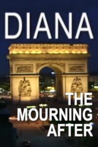 Princess Diana: The Mourning After 1998 one on netflix