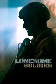 Lonesome Soldier 2023 one on netflix