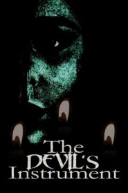 The Devil’s Instrument 2022 one on netflix