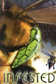 Infested 2002 one on netflix