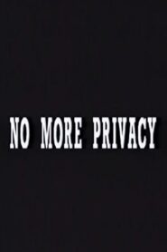 No More Privacy: All About You 1993 one on netflix