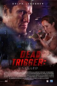 Dead Trigger 2017 one on netflix