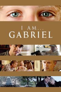 I Am Gabriel 2012 one on netflix