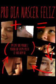 Pro Dia Nascer Feliz 2006 one on netflix