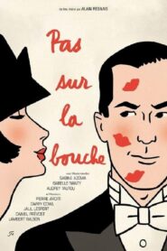 Not on the Lips 2003 one on netflix