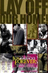 Bow Barracks Forever 2004 one on netflix