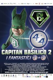 Capitan Basilico 2: I Fantastici 4+4 2011 one on netflix
