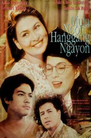 Mula Noon Hanggang Ngayon 1996 one on netflix