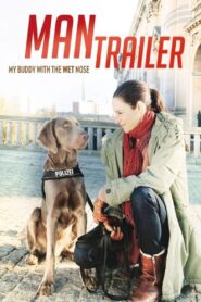 Mantrailer – Spuren des Verbrechens 2013 one on netflix