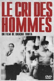 Le Cri des hommes 1991 one on netflix