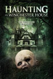 Haunting of Winchester House 2009 one on netflix