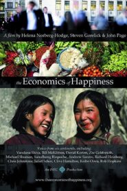 The Economics of Happiness 2011 one on netflix