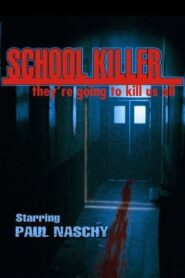 School Killer 2001 one on netflix