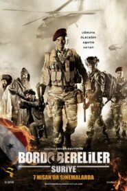 Bordo Bereliler: Suriye 2017 one on netflix