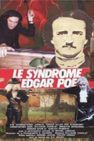 The Edgar Allan Poe Syndrome 1994 one on netflix