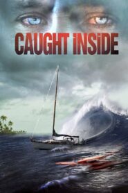 Caught Inside 2010 one on netflix