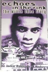 Echoes in the Rink: The Willie O’Ree Story 1998 one on netflix