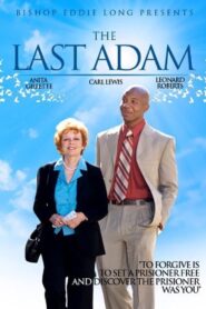 The Last Adam 2006 one on netflix