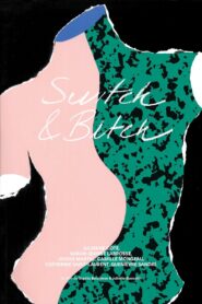 Switch & Bitch 2015 one on netflix