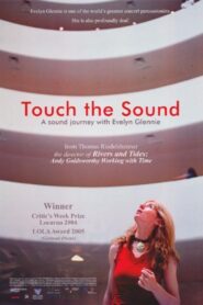 Touch the Sound 2004 one on netflix