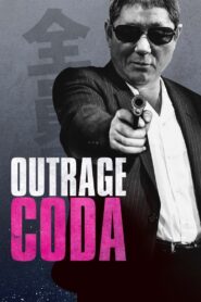 Outrage Coda 2017 one on netflix