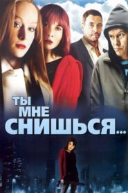 I Dream of You… 2007 one on netflix