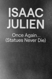 Once Again… (Statues Never Die) 2022 one on netflix