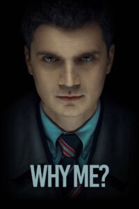 Why Me? 2015 one on netflix