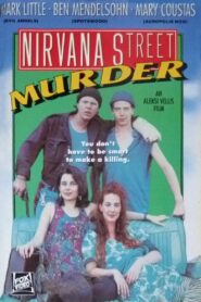 Nirvana Street Murder 1990 one on netflix