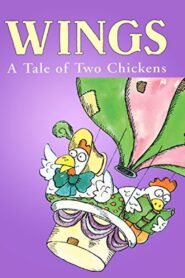 Wings: A Tale of Two Chickens 1991 one on netflix