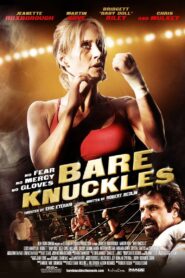 Bare Knuckles 2010 one on netflix