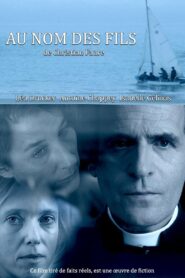 Au nom des fils 2014 one on netflix