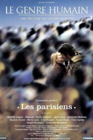 Le genre humain – 1ère partie: Les Parisiens 2004 one on netflix