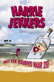 Harrie Jekkers: Met een Goudvis naar Zee 1992 one on netflix