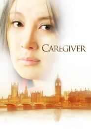 Caregiver 2008 one on netflix