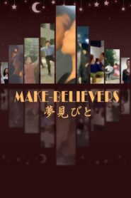 Make-Believers 2024 one on netflix