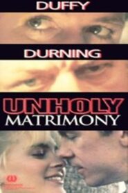 Unholy Matrimony 1988 one on netflix