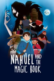 Nahuel and the Magic Book 2021 one on netflix