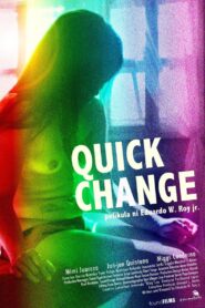 Quick Change 2013 one on netflix