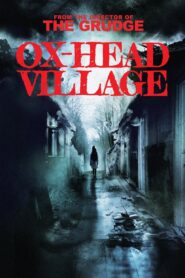 Ox-Head Village 2022 one on netflix
