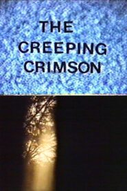 The Creeping Crimson 1987 one on netflix