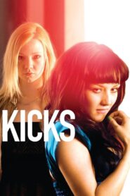 Kicks 2009 one on netflix