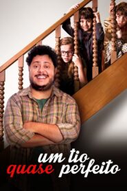 Um Tio Quase Perfeito 2017 one on netflix