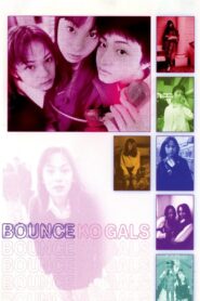 Bounce Ko Gals 1997 one on netflix