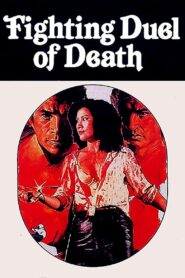 Fighting Duel of Death 1981 one on netflix