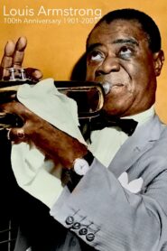Louis Armstrong: 100th Anniversary 1901-2001 2001 one on netflix