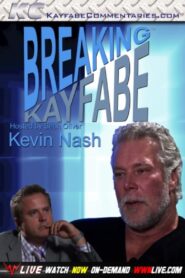 Breaking Kayfabe with Kevin Nash 2015 one on netflix