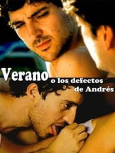 Summer or The Flaws of Andrés 2006 one on netflix