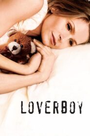 Loverboy 2005 one on netflix