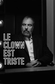 Le clown est triste 2024 one on netflix